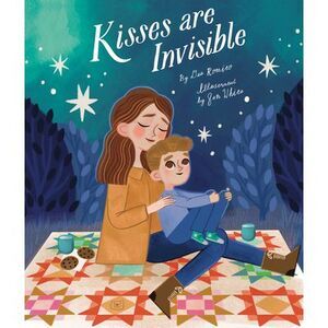Kisses Are Invisible -- Dee Romito